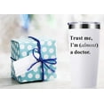 thumbnail image 3 of Trust Me, I''m Almost a Doctor 20 OZ Tumbler.Thank You Appreciation Doctor Gifts.Birthday,Christmas,Medical Graduation Gifts for Men Women.Dentist,Doctor,Physician Travel Mug(Black), 3 of 6