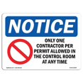 thumbnail image 1 of SignMission OS-NS-A-1218-L-16298 12 x 18 in. OSHA Notice Sign - Only One Contractor Per, 1 of 1