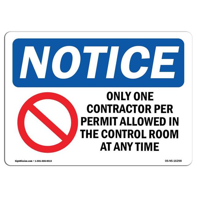 SignMission OS-NS-A-1218-L-16298 12 x 18 in. OSHA Notice Sign - Only One Contractor Per