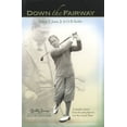 thumbnail image 1 of Pre-Owned Down the Fairway (Hardcover) 0945167555 9780945167556, 1 of 2