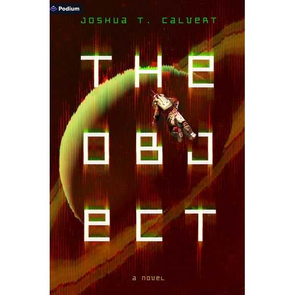 The Object: A Hard Sci-Fi Novel, (Paperback)