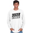 thumbnail image 5 of Goal Digger Overachiever Funny Long Sleeve TShirt Men Women Brisco Brands X, 5 of 6