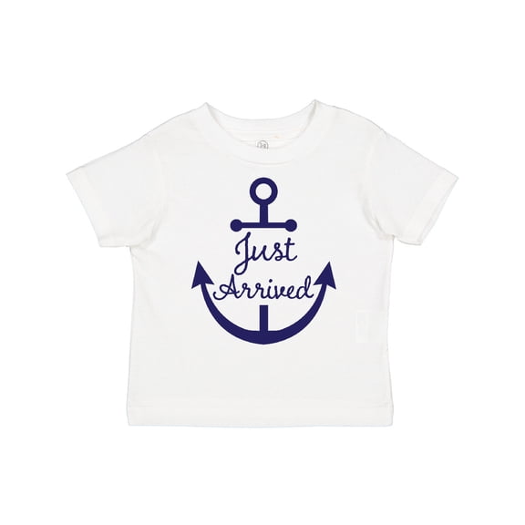 Inktastic Just Arrived nautical anchor Boys or Girls Toddler T-Shirt