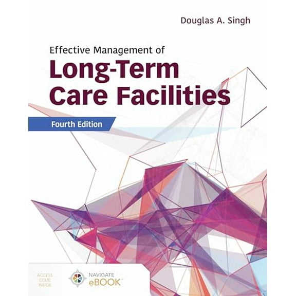 Pre-Owned Effective Management of Long-Term Care Facilities Paperback