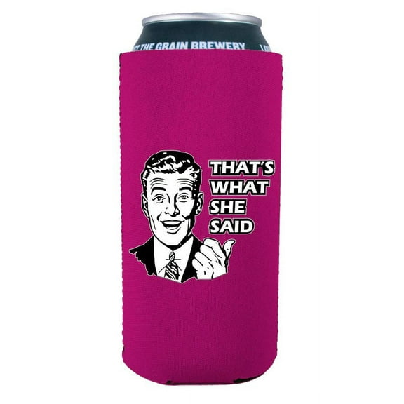 That's What She Said 16 oz. Can Coolie (Magenta)