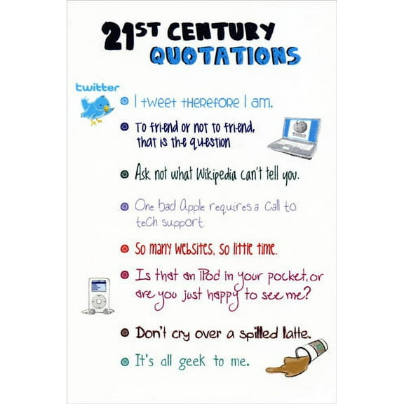 Nobleworks 21st Century Quotations Funny / Humorous Birthday Card