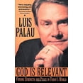 thumbnail image 2 of God Is Relevant: Finding Strength and Peace in Today's World, (Paperback), 2 of 2