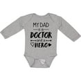 thumbnail image 3 of Inktastic My Dad is a Doctor and a Hero Boys or Girls Long Sleeve Baby Bodysuit, 3 of 5
