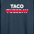thumbnail image 3 of Instant Message - Taco Tuesday Crossed Out - Women's Lightweight French Terry Long Sleeve Shirt, 3 of 6