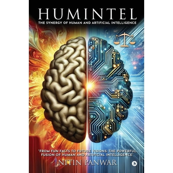 HumIntel: The Synergy of Human and Artificial Intelligence: A PARADIGM SHIFT, (Paperback)