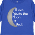 thumbnail image 4 of Inktastic I Love You to the Moon & Back. Boys or Girls Long Sleeve Toddler T-Shirt, 4 of 5