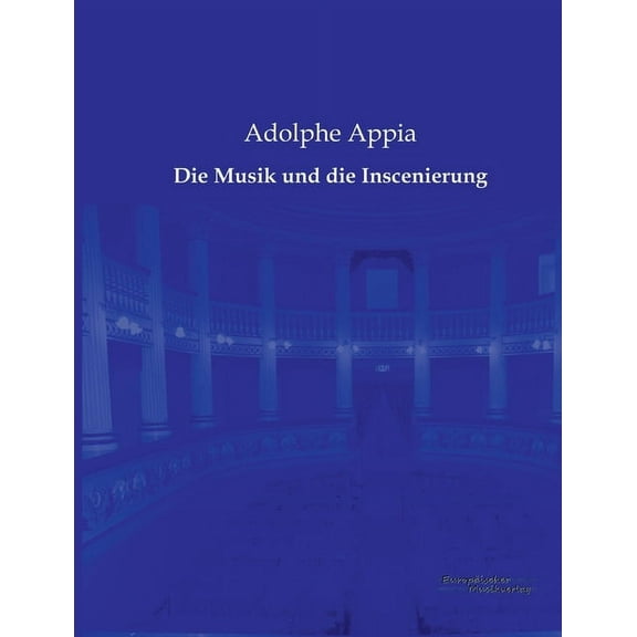 Die Musik und die Inscenierung, (Paperback)