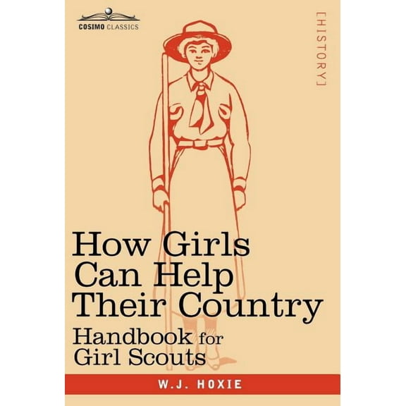 How Girls Can Help Their Country: Handbook for Girl Scouts (Hardcover)