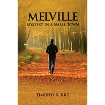 Melville: Mystery in a Small Town, (Paperback)