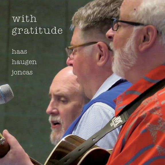 Joncas / Haas / Haugen - With Gratitude - Music & Performance - CD