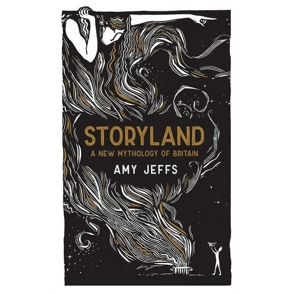 Storyland: A New Mythology of Britain, (Hardcover)