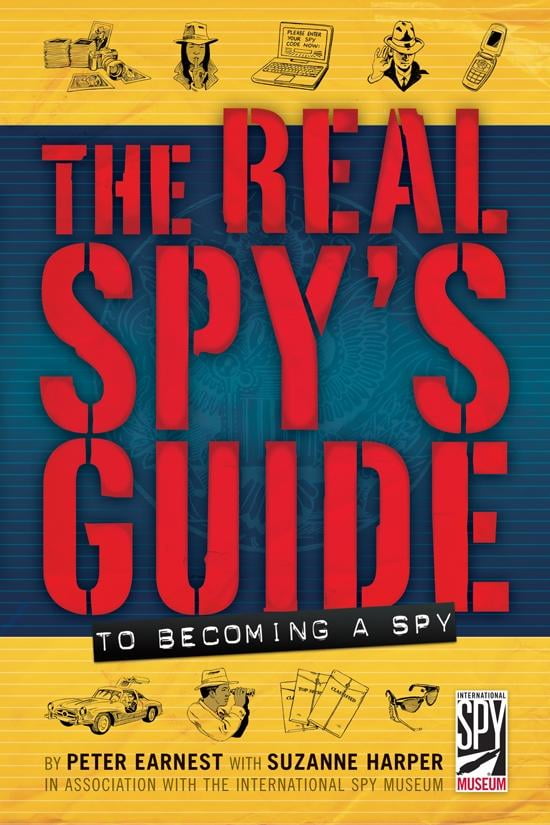 The Real Spy's Guide to a Spy (Hardcover)