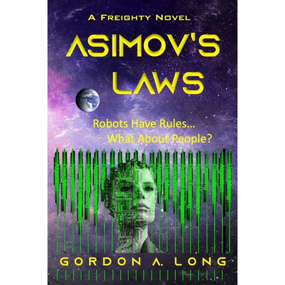Freighty Asimov's Laws, Book 3, (Paperback)