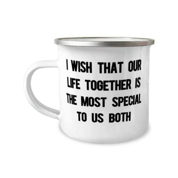 Inspirational Husband Gifts, I wish that our life together is the most special to us, Inspirational 12oz Camper Mug For Husband From Wife