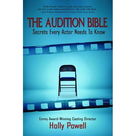 The Audition Bible : Secrets Every Actor Needs to