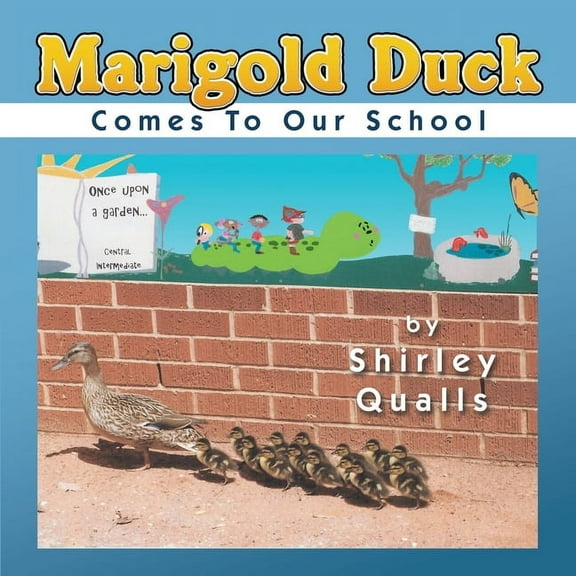 Marigold Duck Comes To Our School, (Paperback)