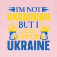 thumbnail image 3 of CafePress - I'm Not Ukrainian But I Support Ukraine T Shirt - Infant T-Shirt, 3 of 4