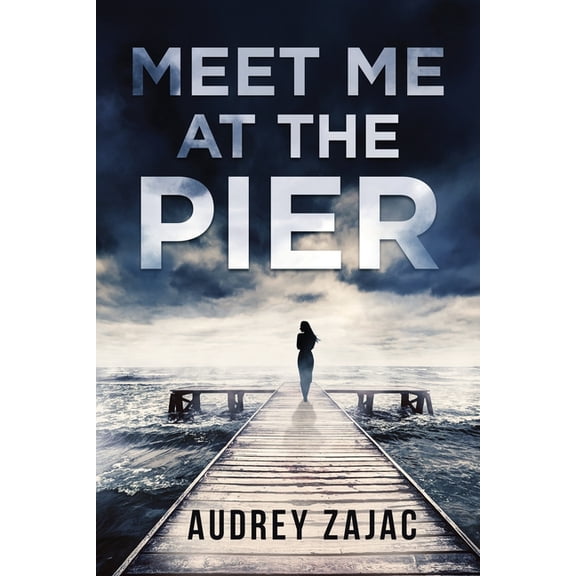 Meet Me at the Pier, (Paperback)