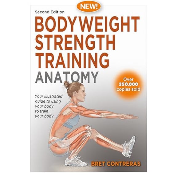 Pre-Owned Bodyweight Strength Training Anatomy, (Spiral-Bound)