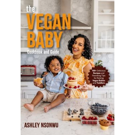 Pre-Owned The Vegan Baby Cookbook and Guide, (Paperback)