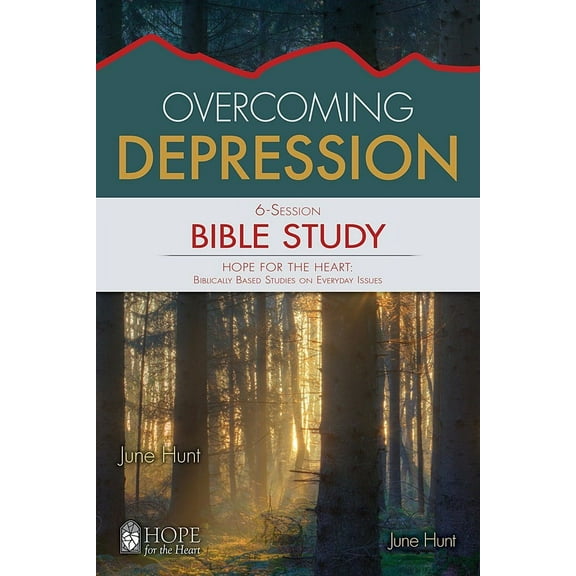 Overcoming Depression Bible Study (Hope For The Heart)