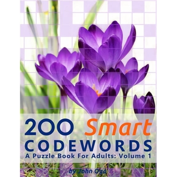 Pre-Owned 200 Smart Codewords: A Puzzle Book For Adults: Volume 1 (Paperback) by John Oga