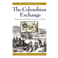 thumbnail image 1 of Pre-Owned The Columbian Exchange: Biological and Cultural Consequences of 1492, 30th Anniversary Edition Paperback, 1 of 1