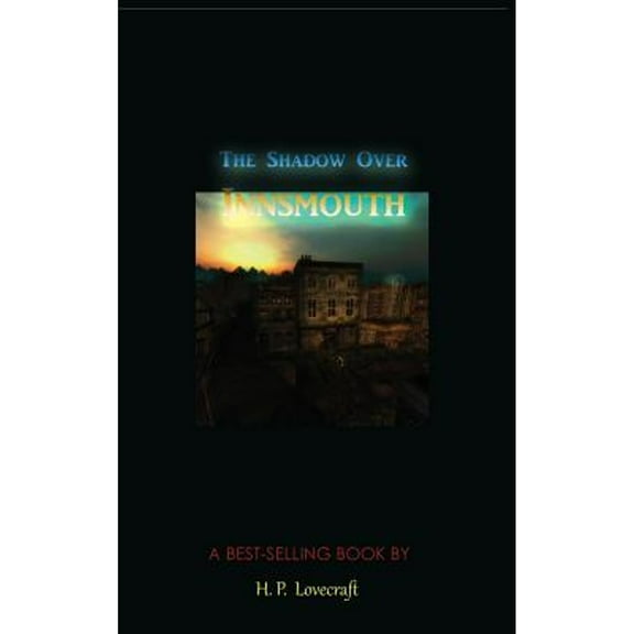 The Shadow Over Innsmouth (Hardcover)