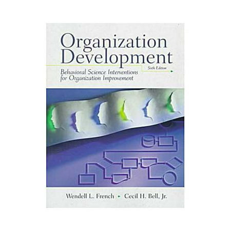 Organization Development: Behavioral Science Interventions for Organization Improvement