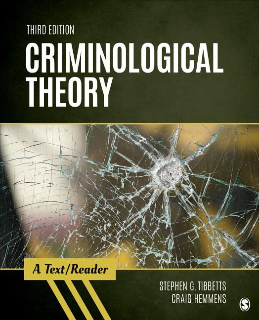 Sage Text/Reader Criminology and Criminal Justice Criminological