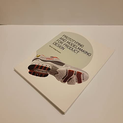 Pre-Owned Prototyping and Modelmaking for Product Design (Paperback) 1856698769 9781856698764