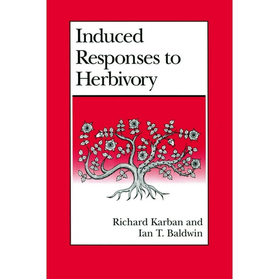 Interspecific Interactions Induced Responses to Herbivory, (Paperback)