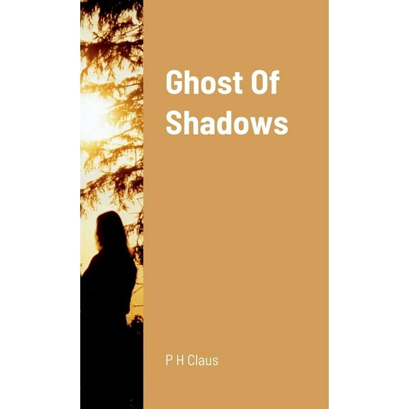 Ghost Of Shadows, (Paperback)