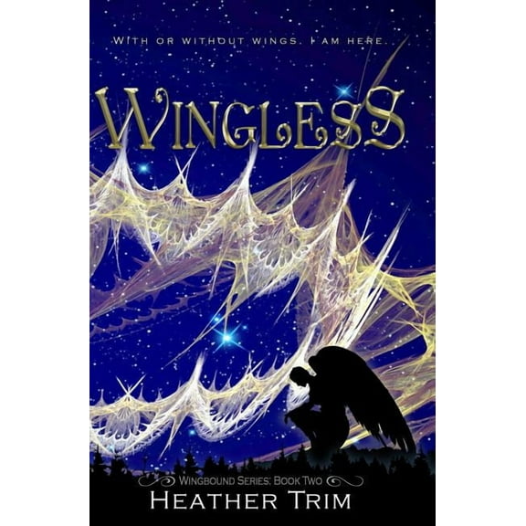 Wingbound Wingless, Book 2, (Hardcover)