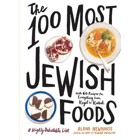 The 100 Most Jewish Foods - Hardcover