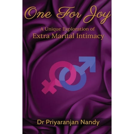 One for Joy: A Unique Exploration of Extra Marital Intimacy (Paperback)