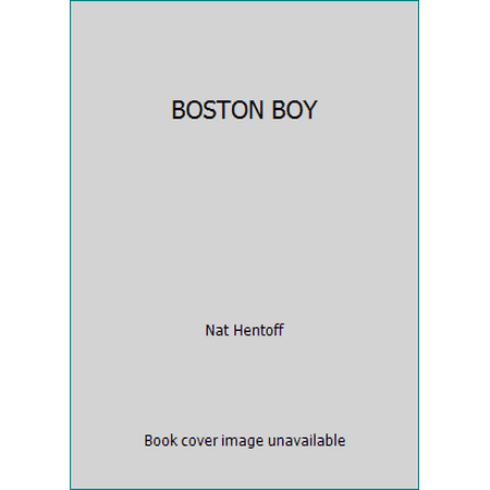 BOSTON BOY [Hardcover - Used]