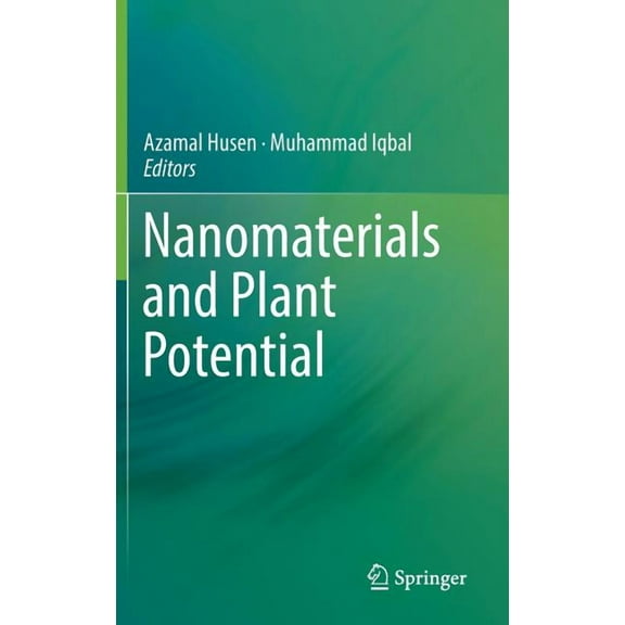 Nanomaterials and Plant Potential, (Hardcover)