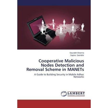 Cooperative Malicious Nodes Detection and Removal Scheme in