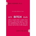 thumbnail image 1 of Pre-Owned amBITCHous: (def.) A Woman Who: 1. Makes more money 2. has more power 3. gets the recognition she deserves 4. has the determination to go after her d... (Hardcover) 0767923138 9780767923132, 1 of 1