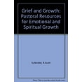 thumbnail image 1 of Pre-Owned Grief and Growth: Pastoral Resources for Emotional &amp; Spiritual Growth, 9780809126521, 0809126524, Paperback,, 1 of 1