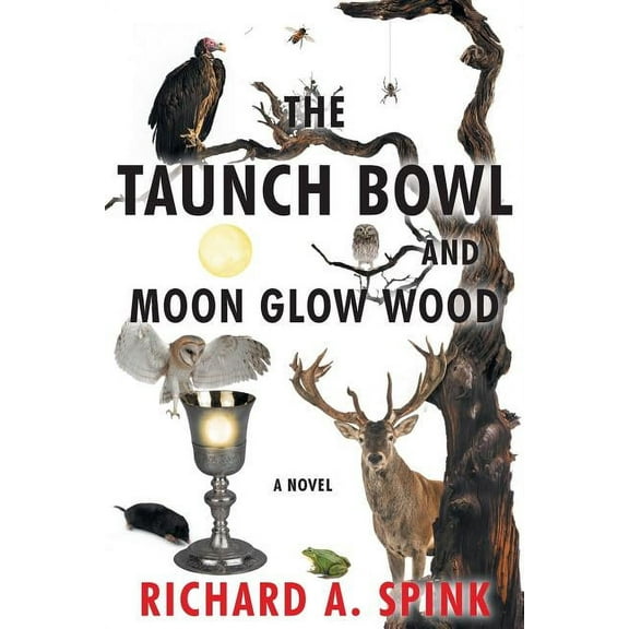 The Taunch Bowl and Moon Glow Wood, (Paperback)