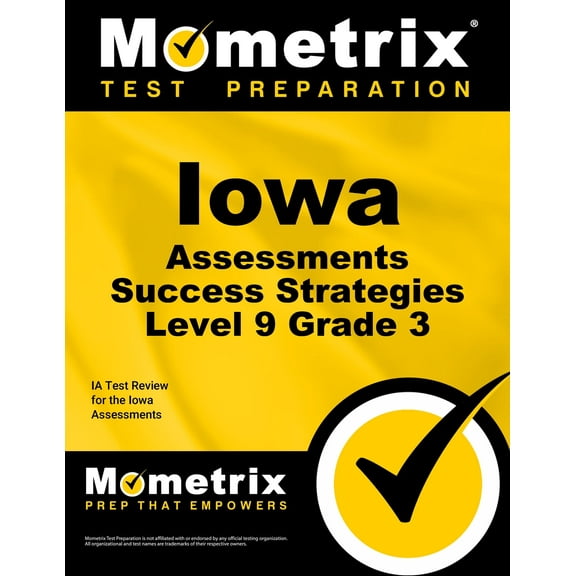 Iowa Assessments Success Strategies Level 9 Grade 3 Study Guide : Ia Test Review for the Iowa Assessments (Paperback)