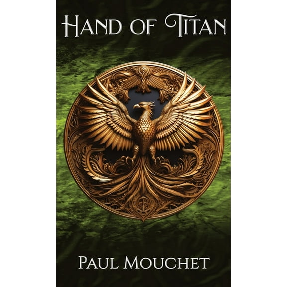 Priest of Titan Hand of Titan: A Fantasy Adventure, Book 2, (Hardcover)