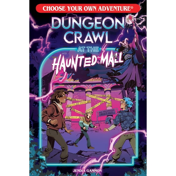 Choose Your Own Adventure New Classics Dungeon Crawl at the Haunted Mall, (Paperback)